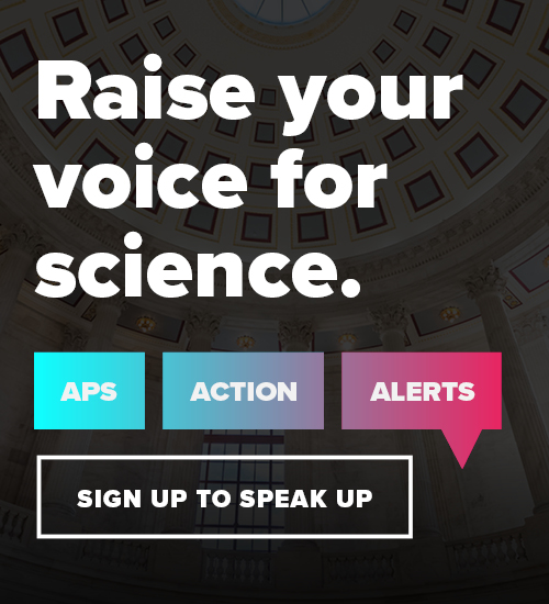 Raise your voice for science. APS Action Alerts. Sign up to speak up.